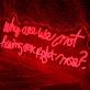 Why Are We Not Having Sex Right Now Neon Sign