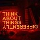 Think About Things Differently Neon Sign
