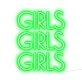 Girls Girls Girls Neon Sign For Grils