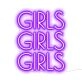 Girls Girls Girls Neon Sign For Grils