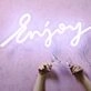 'Enjoy' LED neon sign
