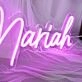 Mariah Neon Sign