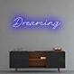 Dreaming' neon sign