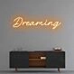 Dreaming' neon sign