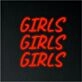 Girls Girls Girls Neon Sign Neon Wall Sign