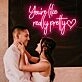 You're Like Really Pretty Neon Light Signs