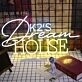 Dream House K2'S Neon Sign
