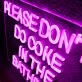 Please Don'T Do Coke In The Bathroom Neon Sign