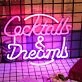 Cocktails And Dreams Neon Sign
