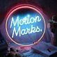 Motion Manks Neon Sign