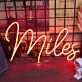 Miles Neon Sign