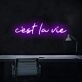 C'est La Vie' Neon Sign
