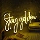 Stay Golden Neon Sign