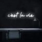 C'est La Vie' Neon Sign