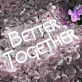 'Better Together' Neon Sign