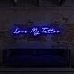 Love My Tattoo For Tattoo Studio Neon Sign
