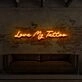 Love My Tattoo For Tattoo Studio Neon Sign