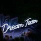 Dream Team Neon Sign