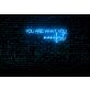 You Are What You Manifest LED Neon Sign