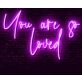 You Are So Loved LED Neon Sign