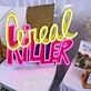 Cereal Killer Neon Sign