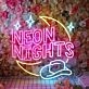 NEON NIGHTS Neon Sign