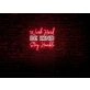 Work Hard, Be Kind, Stay Humble LED Light Sign