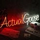 Actual Goose Neon Sign