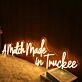 A Match Made In Truckee Neon Sign