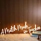 A Match Made In Truckee Neon Sign