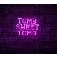 Tomb Sweet Tomb LED Neon Sign