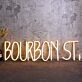 BOURBON ST Neon Sign