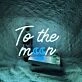 To the Moon  LED Neon Sign