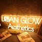 Urban Glow Aesthetics Neon Sign