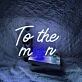 To the Moon  LED Neon Sign