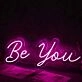 Be You Pink Neon Sign
