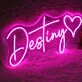 Destiny Pink Neon Sign
