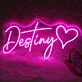 Destiny Pink Neon Sign