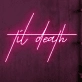 Til Death LED Neon Sign