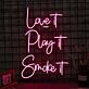 Love It Play It Smoke It Neon Sign