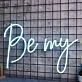 Be My Blue Neon Sign