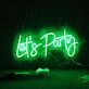 Lets Party Green Neon Sign