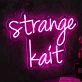 Strange Kait Neon Sign