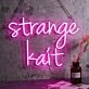 Strange Kait Neon Sign
