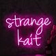 Strange Kait Neon Sign