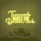 Teamwork Makes The Dreamwork LED Neon Sign