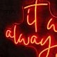 It Was Always You Red LED Neon Sign