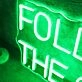 Follow The Call Neon Sign
