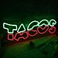 TACOS Neon LED Sign