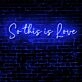 So This is Love LED Neon Sign
